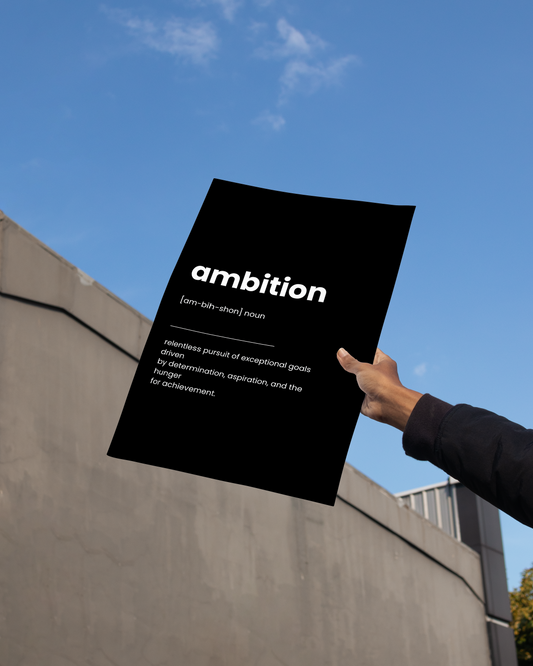 Ambition Poster (Black)